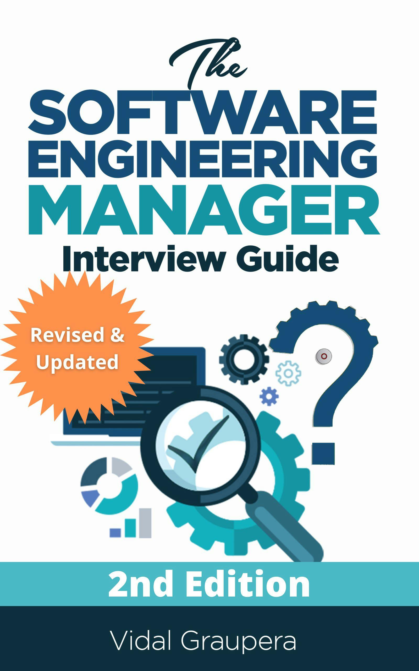 image for New Release: The Software Engineering Manager Interview Guide, 2nd Edition